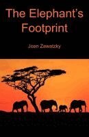 Joan Zawatzky - Elephant's Footprint, Häftad