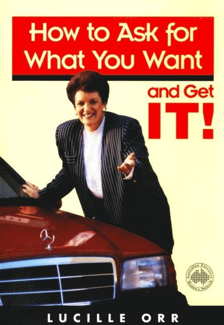 Lucille Orr - How to Ask for What You Want and Get It!, E-bok. Tillgänglighet: Lägg i varukorg