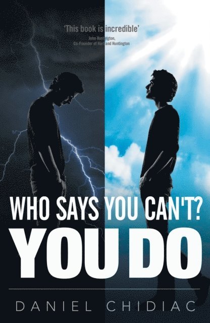 Daniel Chidiac - Who Says You Can't? You Do, E-bok