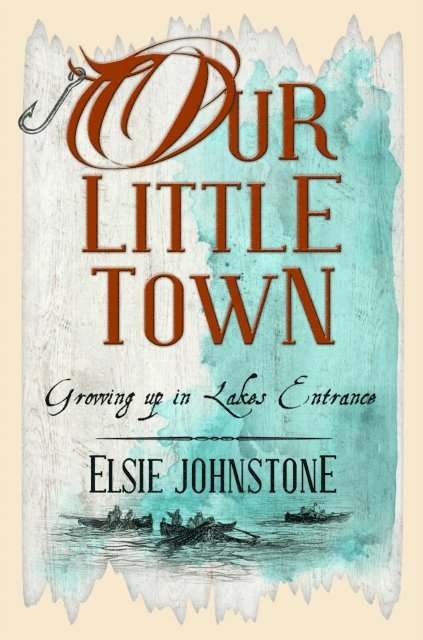 Elsie Johnstone - Our Little Town, E-bok