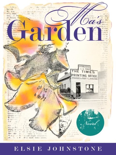 Elsie Johnstone - Ma's Garden, E-bok
