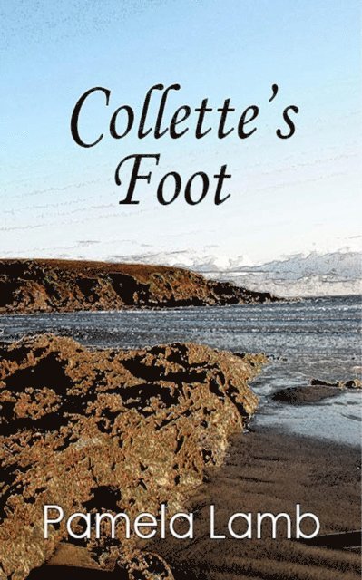Pamela Lamb - Collette's Foot, E-bok