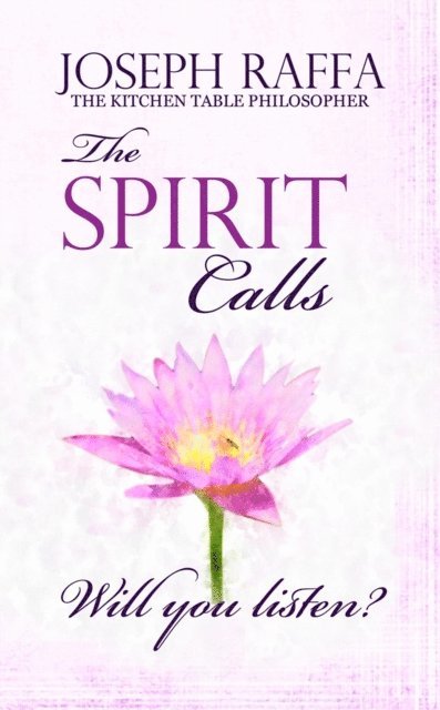 Joseph Raffa - Spirit Calls, E-bok