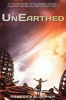 Rebecca Bloomer - UnEarthed, Häftad