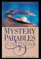 Kevin J Conner - Mystery Parables of the Kingdom, Häftad