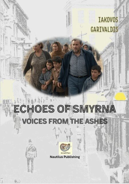 Iakovos Garivaldis - Echoes of Smyrna, E-bok
