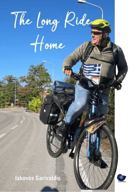 Iakovos Garivaldis - Long Ride Home, E-bok