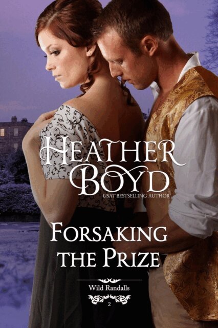 Heather Boyd - Forsaking the Prize, E-bok