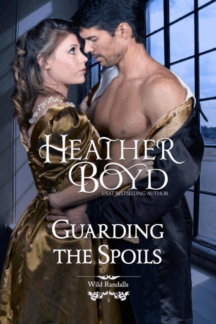 Heather Boyd - Guarding the Spoils, E-bok