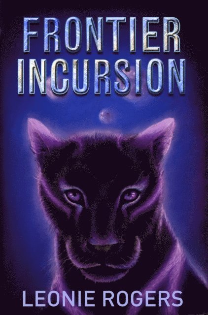 Leonie Rogers - Frontier Incursion, E-bok