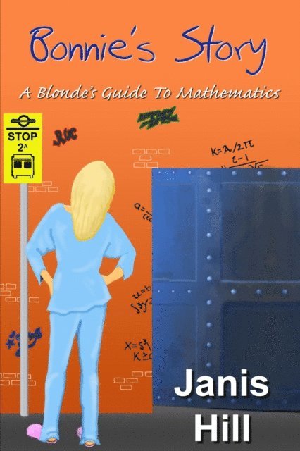 Janis Hill - Bonnies Story - A Blondes Guide to Mathematics, E-bok