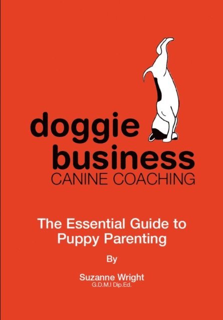 Suzanne Wright - Doggie Business Canine Coaching, E-bok
