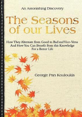 George Pan Kouloukis - Seasons of Our Lives, Häftad