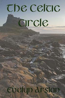 Evelyn Arslan - The Celtic Circle, Häftad