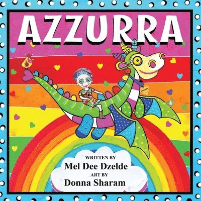 Mel Dee Dzelde - Azzurra, Häftad. Tillgänglighet: Lägg i varukorg
