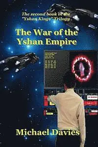 Michael Davies - The War of the Yshan Empire: The Second Book in the Yshan Kings Trilogy, Häftad. Tillgänglighet: Lägg i varukorg