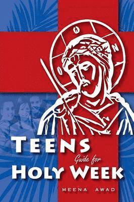 Holy Week for Teens