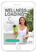 Andi Lew - Wellness Loading: Disconnect to Reconnect, Häftad. Tillgänglighet: Lägg i varukorg