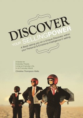 Christine Thompson-Wells - Discover Your Selling Power, Häftad