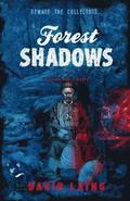 Forest Shadows