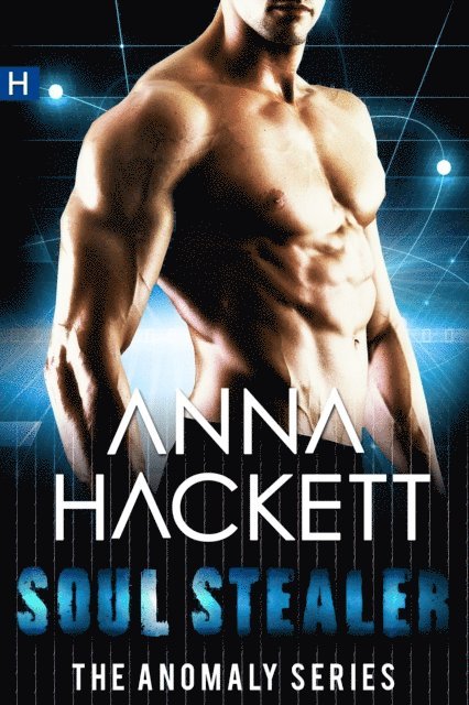 Anna Hackett - Soul Stealer (Anomaly Series #3), E-bok