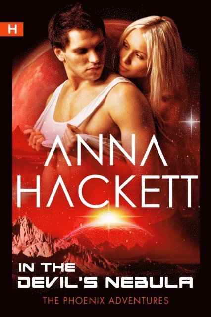 Anna Hackett - In the Devil's Nebula (Phoenix Adventures #2), E-bok