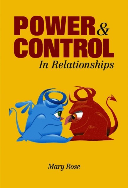 Mary Rose - Power and Control in Relationships, E-bok