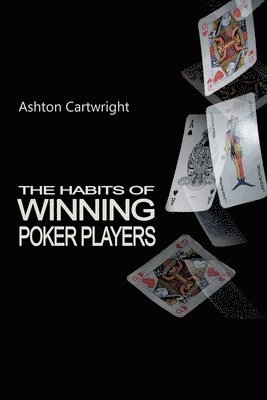 Ashton Cartwright - Habits of Winning Poker Players, Häftad. Tillgänglighet: Lägg i varukorg