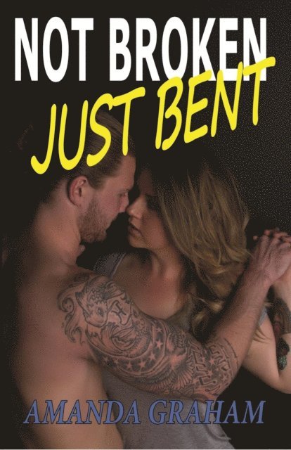 Amanda Graham, Rocky Hudson - Not Broken Just Bent, E-bok