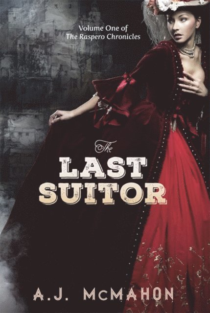 A J McMahon - Last Suitor, E-bok