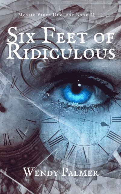 Wendy Palmer - Six Feet of Ridiculous, E-bok