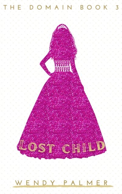 Wendy Palmer - Lost Child, E-bok