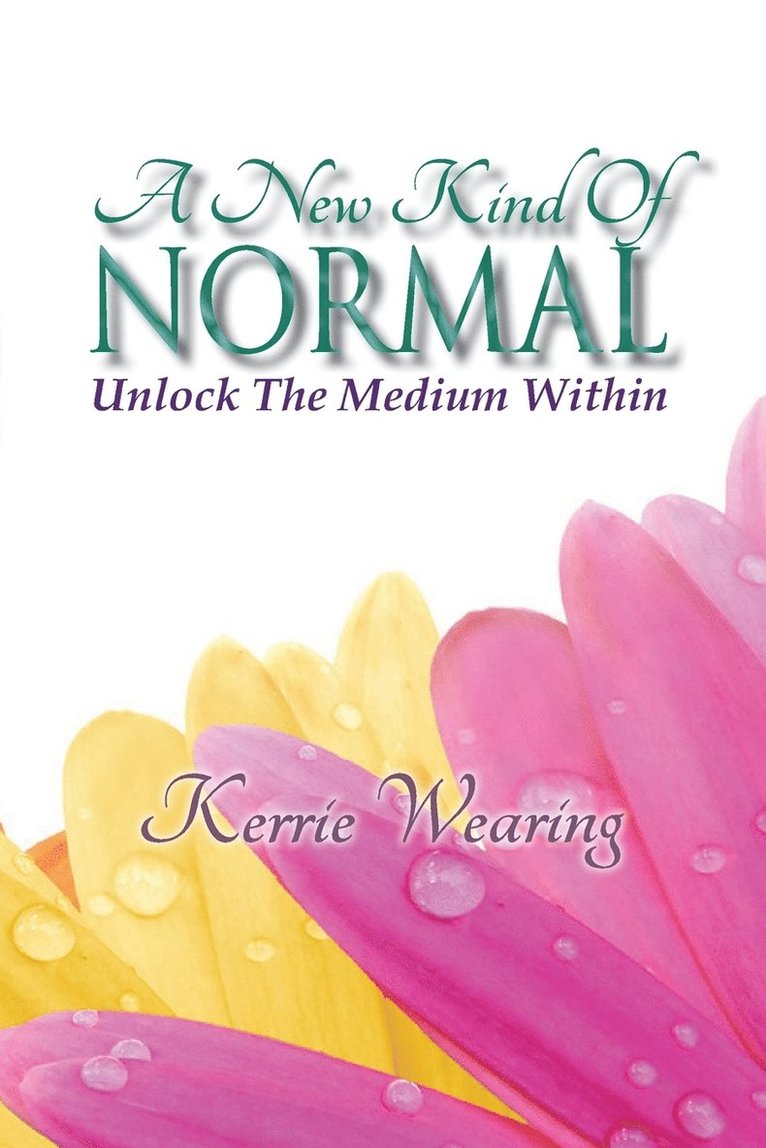 Kerrie a Wearing - New Kind of Normal, Häftad. Tillgänglighet: Lägg i varukorg