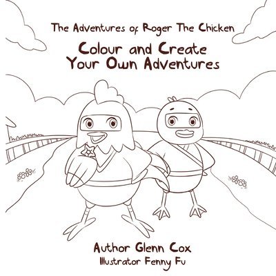 Adventures of Roger the Chicken