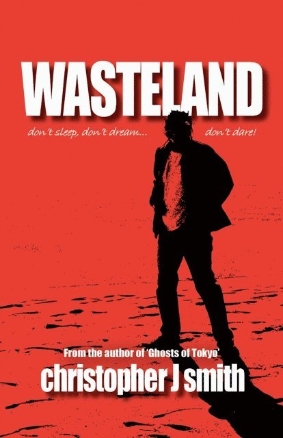 Christopher J. Smith - Wasteland, E-bok