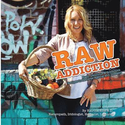 Katrina Ellis - Raw Addiction, Häftad
