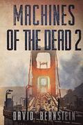 Machines of the Dead 2