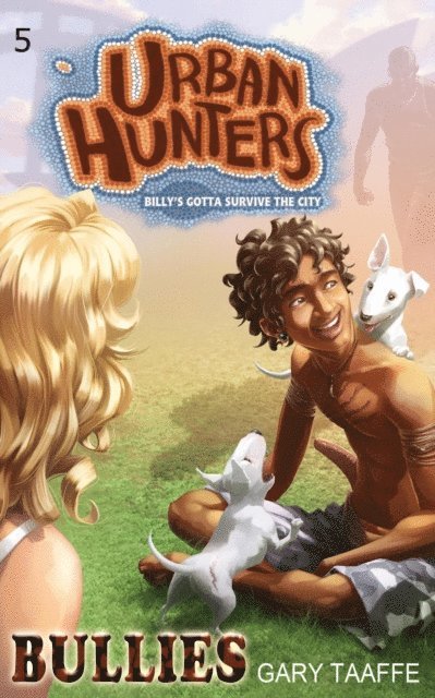 Gary Taaffe - Bullies (Urban Hunters #5), E-bok