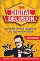 Digital Delusion