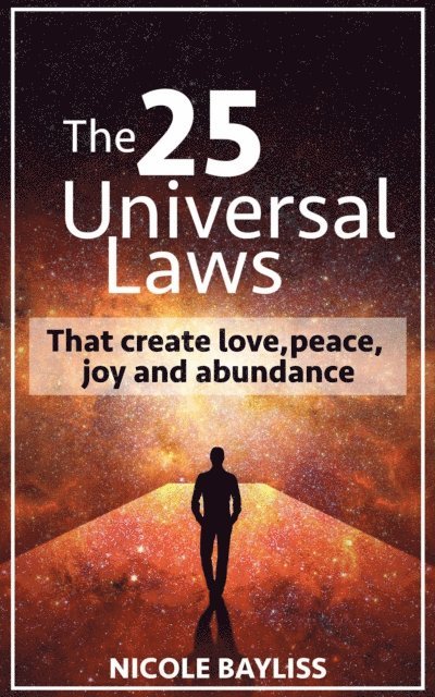 Nicole Bayliss - 25 Universal Laws, E-bok. Tillgänglighet: Lägg i varukorg