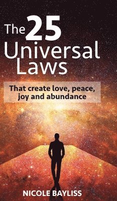 Nicole Bayliss - 25 Universal Laws, Inbunden. Tillgänglighet: Lägg i varukorg