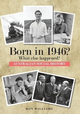Ron Williams - Born in 1946? What else happened?, Häftad