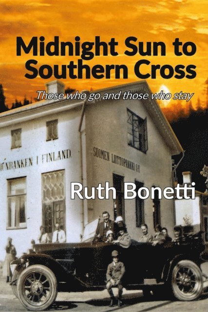 Ruth Bonetti - Midnight Sun to Southern Cross, E-bok