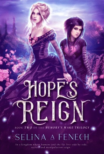 Selina A. Fenech - Hope's Reign, E-bok