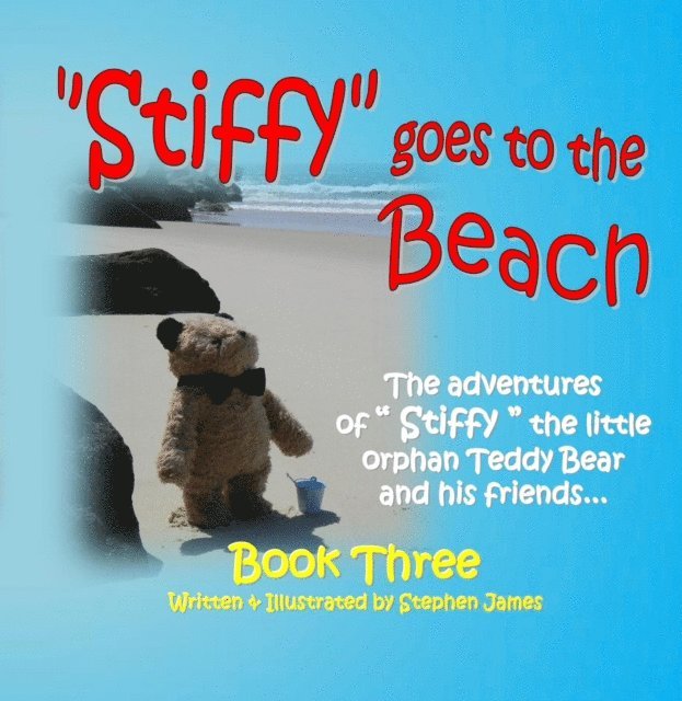 Stephen James - Stiffy Goes to the Beach, E-bok