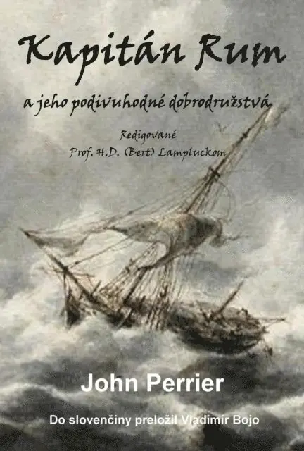 John Perrier - Kapitan Rum a jeho podivuhodne dobrodruzstva, E-bok. Tillgänglighet: Lägg i varukorg