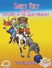 Katie McLaren - Smiley Riley and the Mystery of the Lucky Bracelet Tracing Book, Häftad. Tillgänglighet: Lägg i varukorg