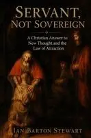 Ian Barton Stewart - Servant, Not Sovereign, Häftad. Tillgänglighet: Lägg i varukorg