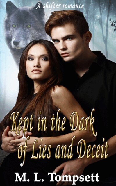 M. L. Tompsett - Kept in the Dark of Lies and Deceit, E-bok. Tillgänglighet: Lägg i varukorg