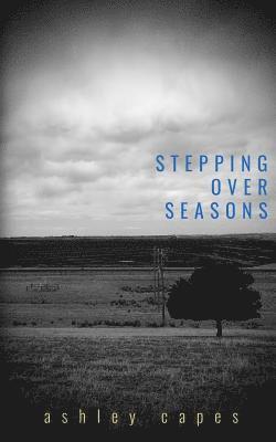 Stepping Over Seasons